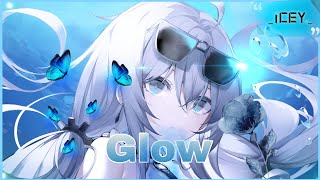Nightcore - Glow - Lyrics