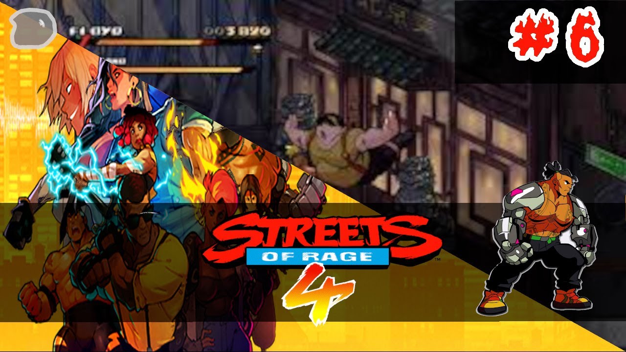 Streets of Rage 4 - All Floyd - Hardest Difficulty - (Stage 6 Chinatown Full) -  Episode 6
