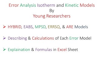 Adsorption Part15f|Error Analysis | Isotherm,Kinetics| HYBRID,ARE,ERRSQ,MPSD,EABS |Young Researchers