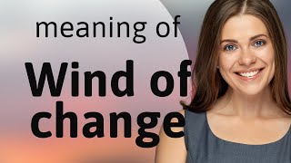 Understanding the Phrase "Wind of Change"
