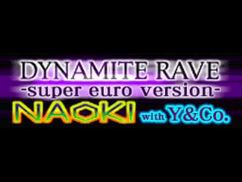 Dynamite Rave (Super Euro Version)