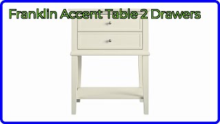 REVIEW (2026): Franklin Accent Table 2 Drawers. ESSENTIAL details.