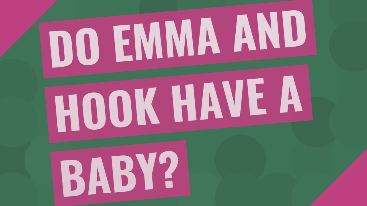 Do Emma and Hook have a baby? YouTube