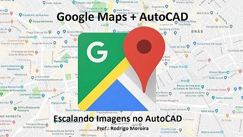 Como colocar uma imagem do Google em escala no AutoCAD?