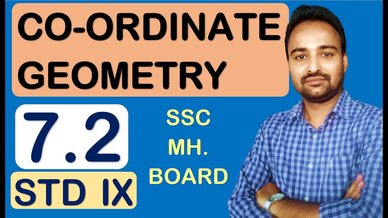 Chapter 7 Co-ordinate Geometry Class 09 | Practice Set 7.2 - YouTube