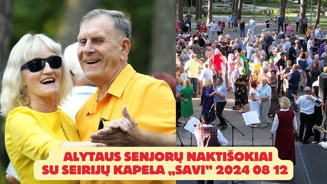 Alytaus senjorų naktišokiai su Seirijų kapela „Savi