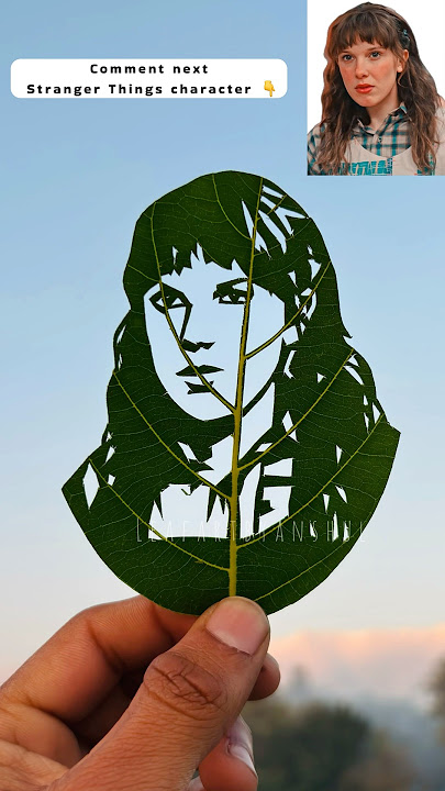 Stranger Things Eleven Leaf Art | Hand-Carved Detail ✨ #strangerthings #eleven #art
