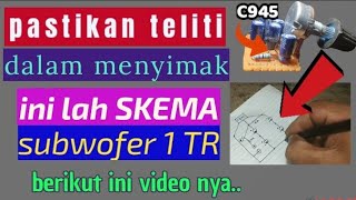 skema subwofer 1 transistor