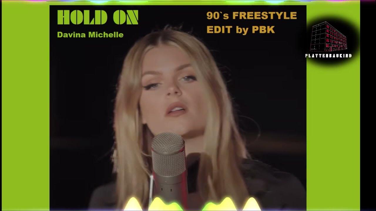 HOLD ON - Davina Michelle 90s Freestyle Remix HOLD ON - Davina Michelle 90s Freestyle Remix