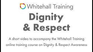 Dignity & Respect