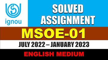 MSOE 001 IGNOU SOLVED ASSIGNMENT 2022 2023 || ENGLISH MEDIUM || MSOE-01 || JULY 2022 JANUARY 2023