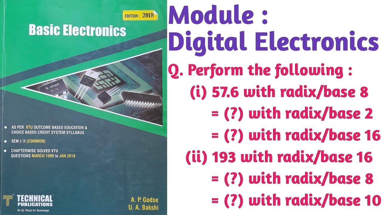 DigitalElectronics PerformTheFollowing 57.6 Base8=(?)Base2=(?)Base16 ...