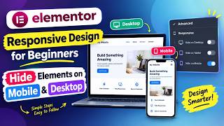 Elementor Responsive Design Settings Explained for Beginners 2026 : Hide on Desktop, Mobile & Tablet
