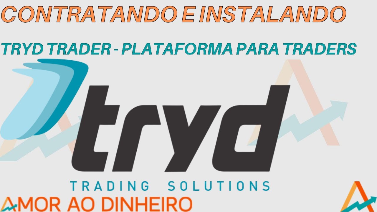 Contratando e instalando a plataforma TRYD TRADER - 