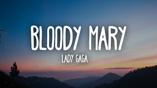 Lady Gaga - Bloody Mary (Lirik)
