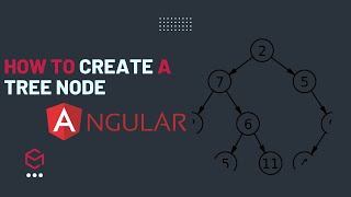 How to Create a Tree Node in Angular: Elevate Your Web Projects