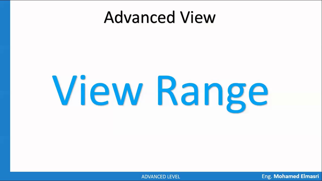 Revit Structure 35 Advanced View 01 Introducing View Range - YouTube