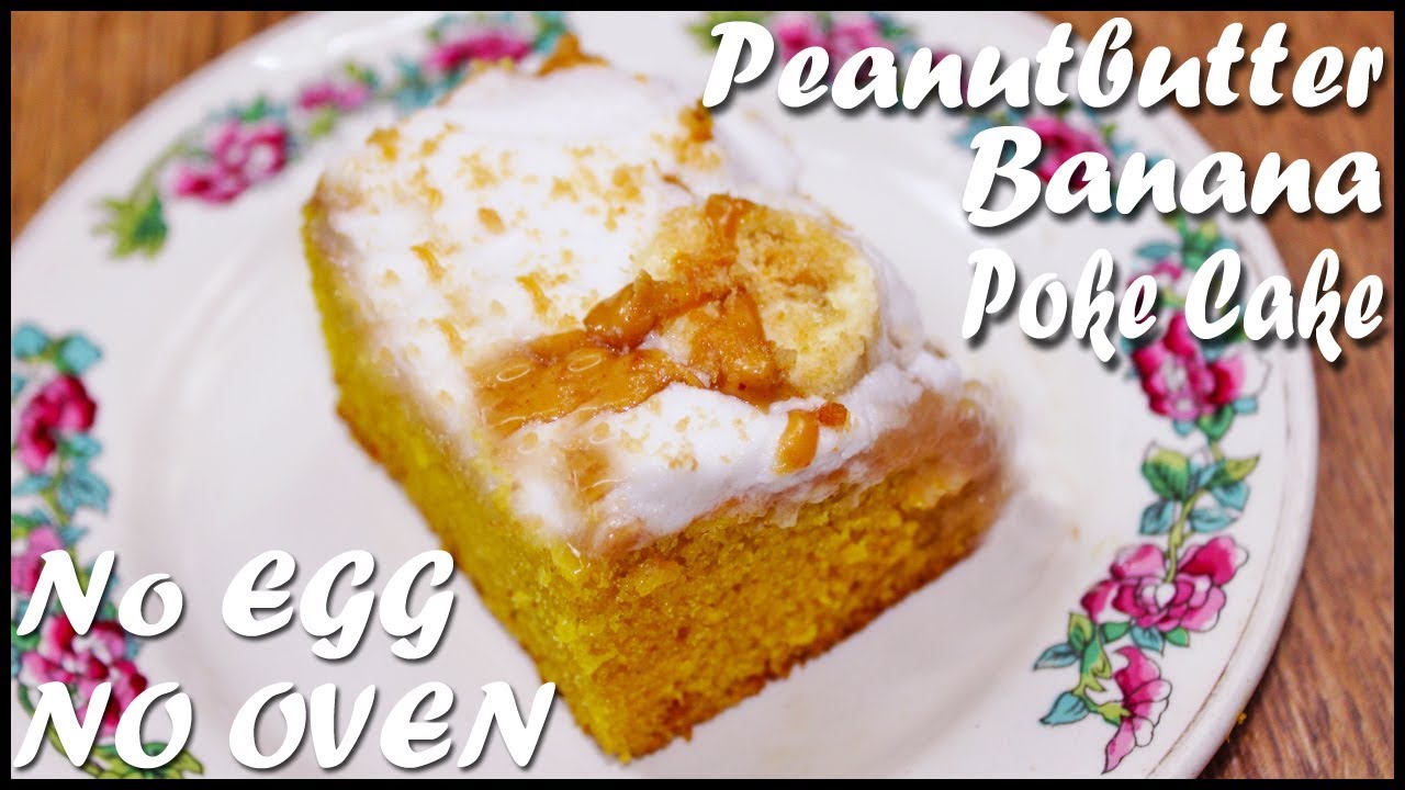 Peanut butter banana poke cake | easy poke cake recipe | eggless banana cake recipe