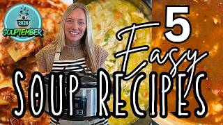 Soup-tember! 5 Easy & Delicious CROCKPOT Soup Recipes you will LOVE! | Molly Purcell