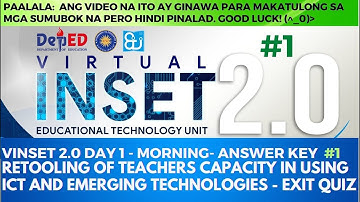 VINSET 2.0 DAY 1 ANSWER KEY Retooling of Teachers Capacity in Using ICT and Emerging Technologies