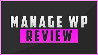 ManageWP - Review And Step-By-Step Setup Tutorial
