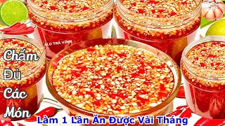 Cách Pha NƯỚC MẮM TỎI ỚT Chua Ngọt Đúng Vị Ngày Xưa, Vài Tháng Vẫn Ngon