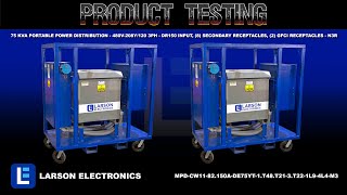 75 KVA Portable Power Distribution - 480V-208Y/120 3PH - DR150 Input, (8) Secondary Receptacles,