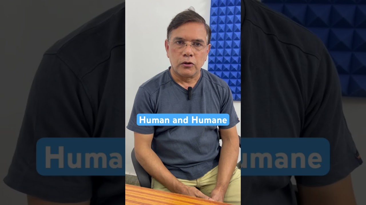 Difference between Human and humane  