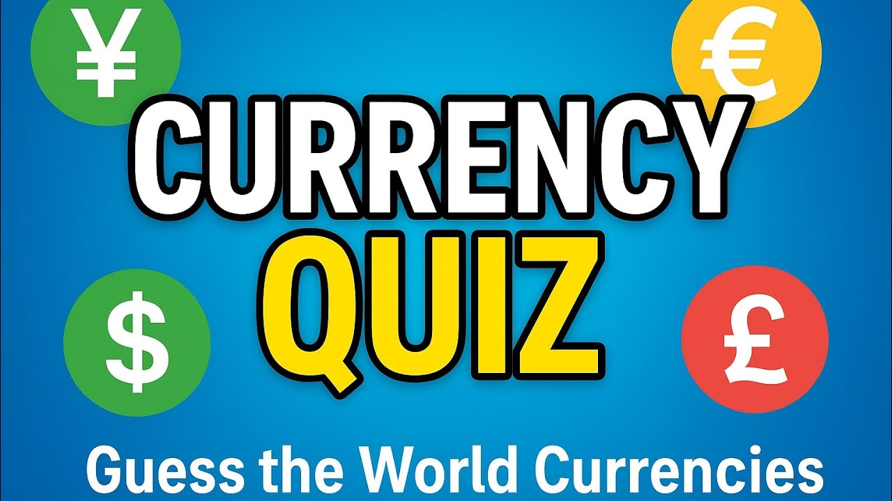 🌍 Currency Quiz | Guess the World Currencies | General Knowledge Quiz 2025
