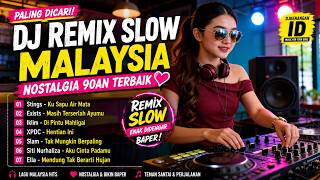 DJ Remix Slow Malaysia Terbaik 🎧 Di Pintu Mahligai, Tak Mungkin Berpaling, Ku Sapu Air Mata