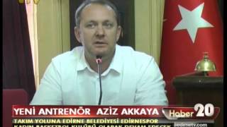 Yeni antrenor aziz akkaya