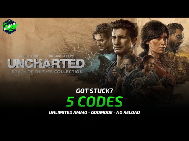 UNCHARTED: Legacy of Thieves Collection Trainer +5 Mods (God Mode