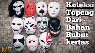 Review Koleksi Topeng Bubur Kertas