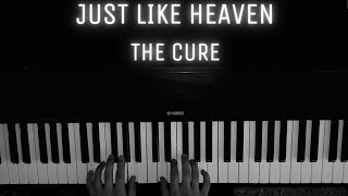 Just Like Heaven - The Cure [PIANO COVER + SHEET MUSIC]