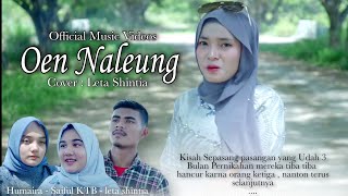 Lagu Aceh Terbaru 2021 -( OEN NALEUNG ) Cover by Leta Shintia