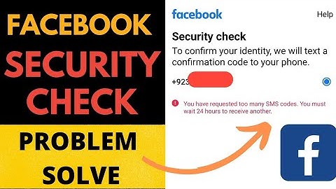 Security Check Facebook | You have Requested too Many SMS | Couldn