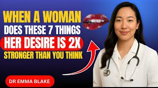 The Double-Strength Secret:When a Woman Does These 7 Things.Her Desire Is 2X Stronger Than You Think