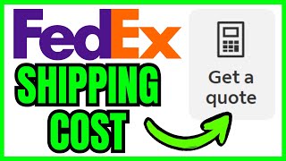 How To CALCULATE Shipping Cost With FedEx (QUICK & EASY) 2026