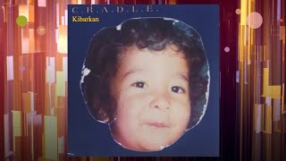 Kibarkan - C.R.A.D.L.E.