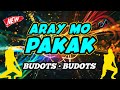ARAY MO PAKAK - BUDOTS | (Dj Bernard Remix)