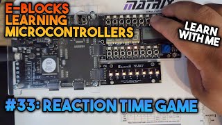 Celebrity Reaction Time Game Using Interrupts - EBlocks Introduction To Microcontrollers #33 Net Worth