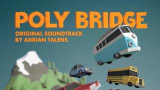 Poly Bridge Soundtrack - Rest Area