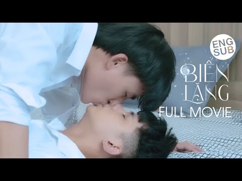 🏳️‍🌈BIỂN LẶNG FULL MOVIE UNCUT | WEB DRAMA BOYLOVE -Phim Đam mỹ 2022 MỚI NHẤT -Phim Đam mỹ Học đường