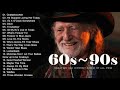 Top 100 Classic Country Songs Of 60s,70s, 80s&90s - Greatest Old Country Music Of All Time Ever