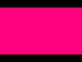 10 hours of pink screen