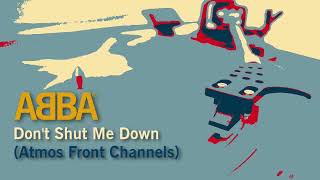 ABBA - Don&#39;t Shut Me Down (Original Dolby Atmos Front Channels) #ABBA #ABBAVoyage #Atmos #RK