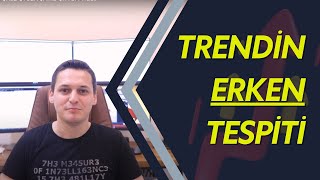 #15 Borsada Trendin Erken Tesbiti, Amerikan Borsasinda Bull Trend Basladi 05.19.2023