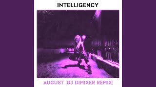 August (DJ DimixeR Remix)