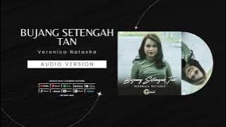 Bujang Setengah Tan by Veronica Natasha (Audio Version)