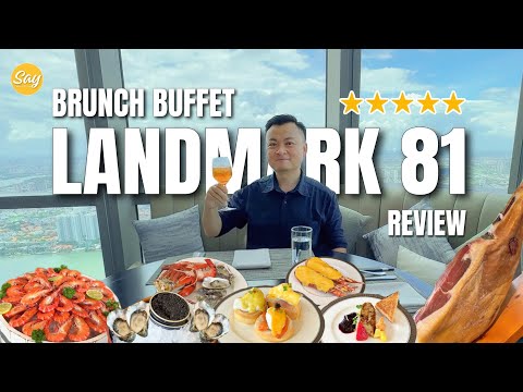 Review Luxury Brunch Buffet "Above The Clouds" Landmark 81 | Unlimited Seafood, Caviar & Cheese